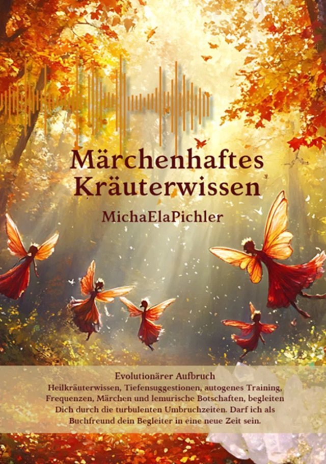 Buchcover „Märchenhaftes Kräuterwissen“ von MichaEla Pichler